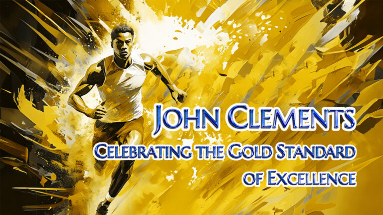 A dynamic illustration of a runner in motion with gold and yellow splashes in the background, symbolizing energy and achievement. Text overlay reads 'John Clements: Celebrating the Gold Standard of Excellence,' commemorating the John Clements 50th Anniversary.